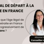Âge légal de départ à la retraite en France