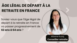 Âge légal de départ à la retraite en France