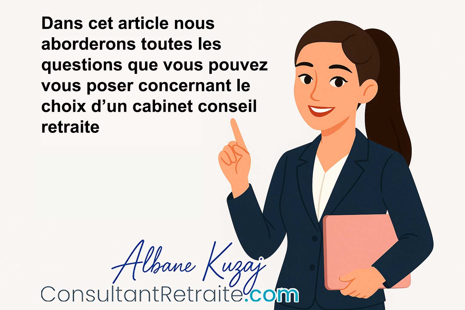 Choisir un cabinet de conseil retraite : éviter les surprises Choisir un cabinet de conseil retraite : éviter les surprises